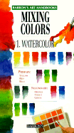 Mixing Colors 1. Watercolor: Green Series