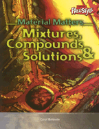 Mixtures, Compounds & Solutions