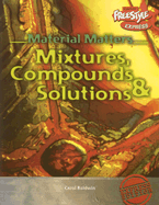 Mixtures, Compounds & Solutions