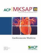 MKSAP� 18 Cardiovascular Medicine