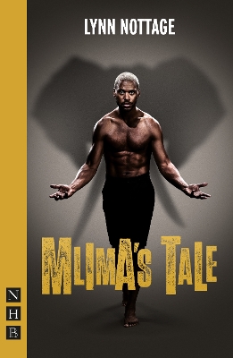 Mlima's Tale - Nottage, Lynn