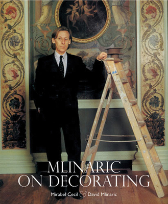 Mlinaric on Decorating - Cecil, Mirabel, and Mlinaric, David