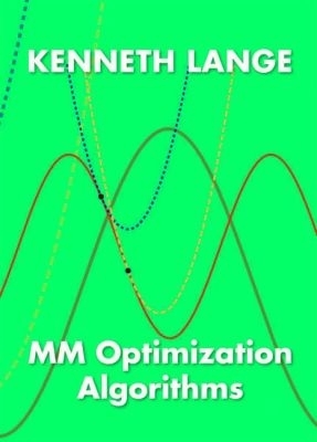 MM Optimization Algorithms - Lange, Kenneth