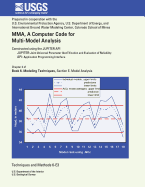 MMA, A Computer Code for Multi-Model Analysis - Hill, Mary C, and Poeter, Eileen P