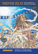 Mo olelo: The Foundation of Hawaiian Knowledge