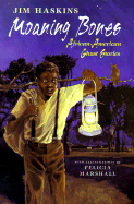 Moaning Bones: African American Ghost Stories