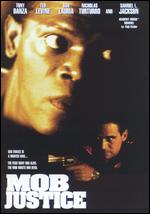 Mob Justice - Peter Markle