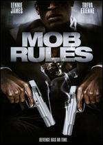 Mob Rules - Keith Parmer