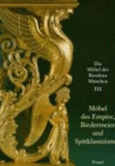 Mobel Des Empire, Biedermeier Und Spatklassizsmus