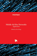 Mobile Ad-Hoc Networks: Applications