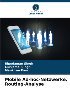Mobile Ad-hoc-Netzwerke, Routing-Analyse - Singh, Ripudaman, and Singh, Gurkamal, and Kaur, Mankiran