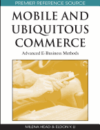 Mobile and Ubiquitous Commerce: Advanced E-Business Methods