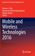 Mobile and Wireless Technologies 2016