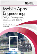 Mobile Apps Engineering: Design, Development, Security, and Testing