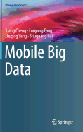 Mobile Big Data