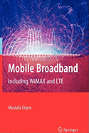 Mobile Broadband: Including Wimax and Lte
