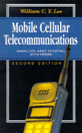 Mobile Cellular Telecommunications: Analog and Digital Systems