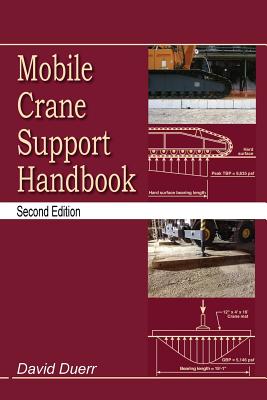 Mobile Crane Support Handbook - Duerr, David