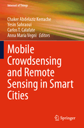 Mobile Crowdsensing and Remote Sensing in Smart Cities
