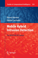 Mobile Hybrid Intrusion Detection: The Movicab-Ids System