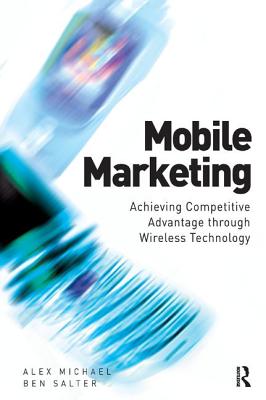 Mobile Marketing - Michael, Alex, and Salter, Ben