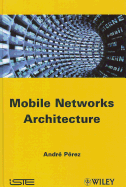 Mobile Networks Architecture