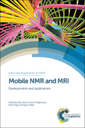 Mobile NMR and MRI: Developments and Applications