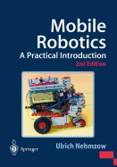 Mobile Robotics: A Practical Introduction