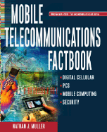 Mobile Telecommunications Factbook - Muller, Nathan J