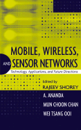 Mobile, Wireless, and Sensor Networks