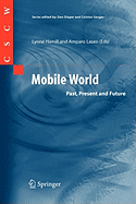 Mobile World: Past, Present and Future