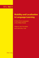 Mobility and Localisation in Language Learning; A View from Languages of the Wider World