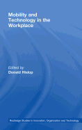 Mobility and Technology in the Workplace