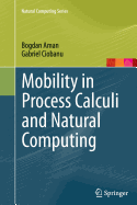 Mobility in Process Calculi and Natural Computing