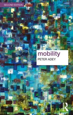 Mobility - Adey, Peter