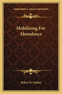 Mobilizing For Abundance