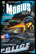 Mobius Blvd: Stories from the Byway Between Reality and Dream No. 5: March 2024