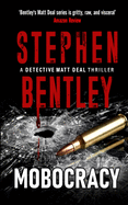 Mobocracy: A Detective Matt Deal Thriller