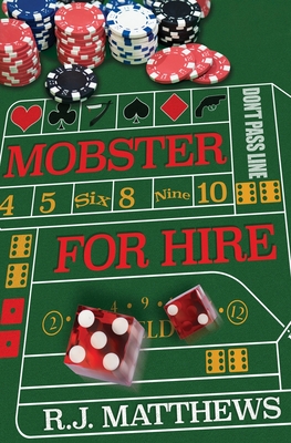 Mobster For Hire - Matthews, R J