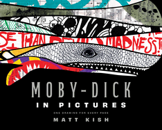 Moby-Dick in Pictures: One Drawing for Every Page