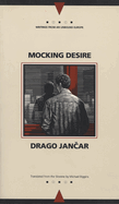 Mocking Desire