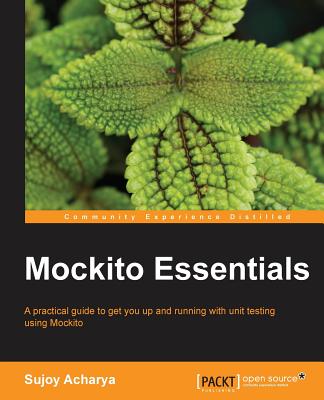 Mockito Essentials - Acharya, Sujoy