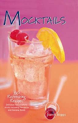 Mocktails - Biggs, David