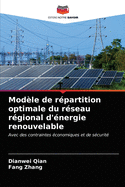 Mod?le de r?partition optimale du r?seau r?gional d'?nergie renouvelable