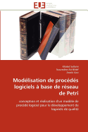 Mod lisation de Proc d s Logiciels Base de R seau de Petri
