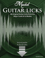 Modal Guitar Licks: 80 Original Guitar Licks from the Major scale and its Modes