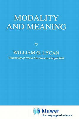 Modality and Meaning - Lycan, W G