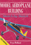 Model Aeroplane Building: Sketch by Sketch