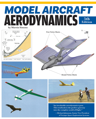 Model Aircraft Aerodynamics, 5th Edition - Simons, Martin