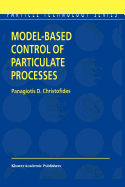 Model-Based Control of Particulate Processes